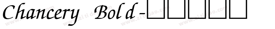 Chancery Bold字体转换